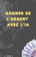💲FAIRE DE L'ARGENT AVEC L'IA💲